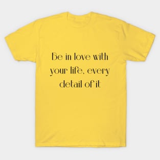 Be in love T-Shirt